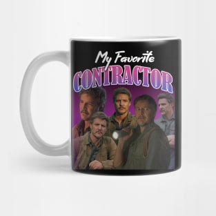 My favorite contractor Mug